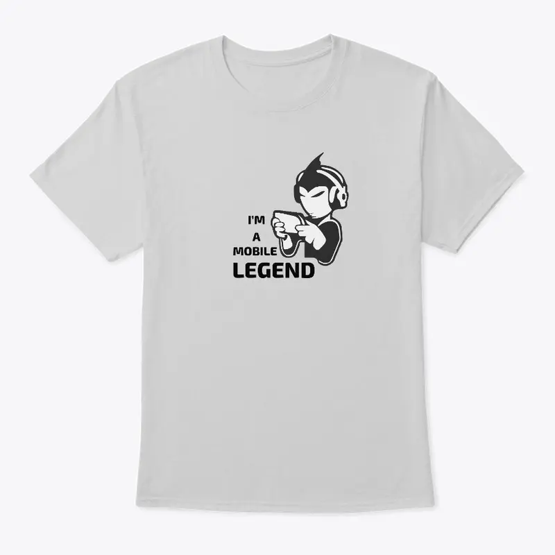 I'm a Mobile Legend T-Shirt